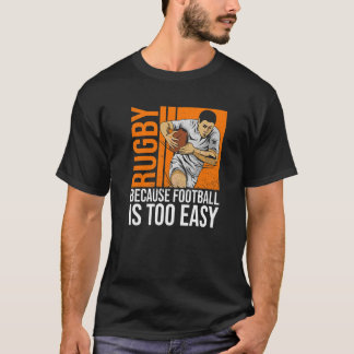 Camiseta Rugby Porque O Futebol É Uma Citação Fácil Demais