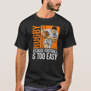 Camiseta Rugby Porque O Futebol É Uma Citação Fácil Demais