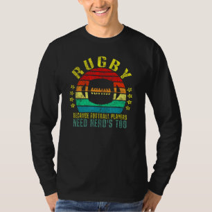Camiseta Rugby Porque Os Jogadores De Futebol Precisam De H