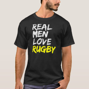 Camiseta Rugby Say Mens Rugby Club Real Men Love Rugby