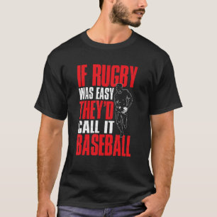 Camiseta Rugby Sports se Rugby fosse fácil Eles chamariam d
