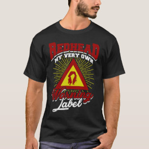 Camiseta Ruiva Minha própria etiqueta de advertência Gengib