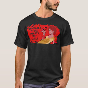 Camiseta Ruivas roubam corações e não almas