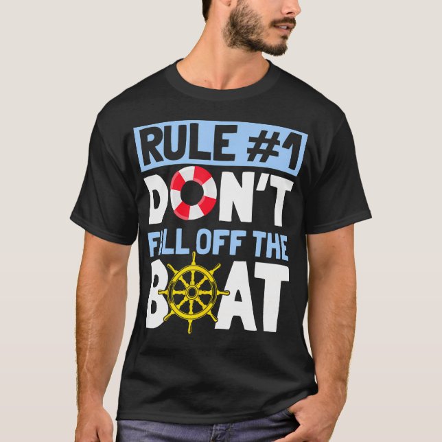 Camiseta Rule Number 1 Don'T Fall Off The Boat Tee Cruise (Frente)