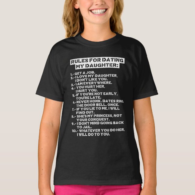 Camiseta Rules for dating my daughter (Frente)