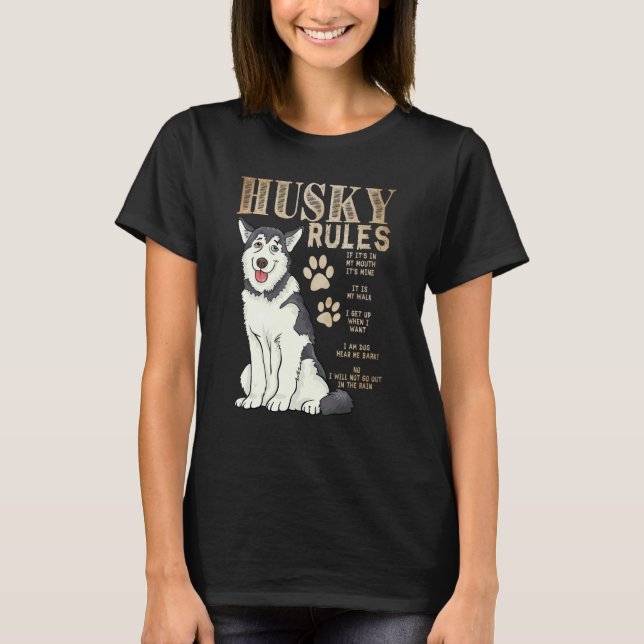 Camiseta rules for the owner of a Siberian Husky (Frente)