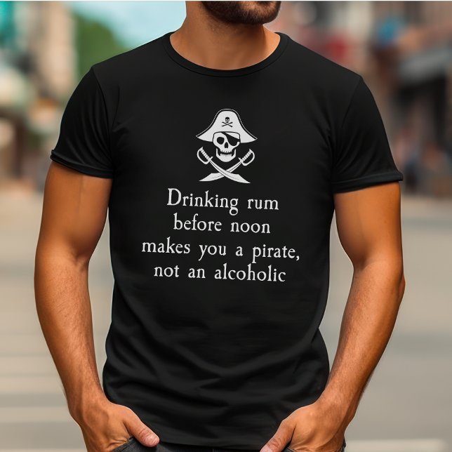 Camiseta Rum bebendo Antes Do Noon Faz De Você Um Pirata (Criador carregado)