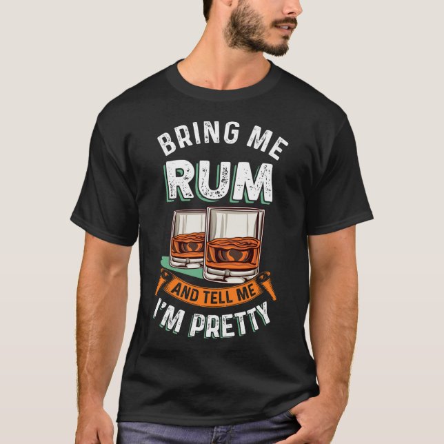 Camiseta Rum Bebendo Engraçado Drinker Rum Traga Rum (Frente)