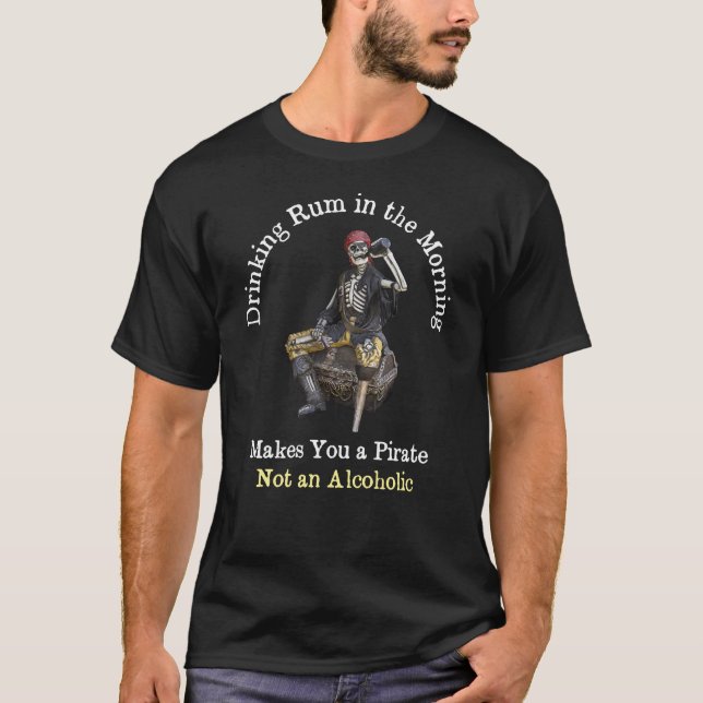 Camiseta Rum bebendo pela manhã faz de você uma diversão pi (Frente)