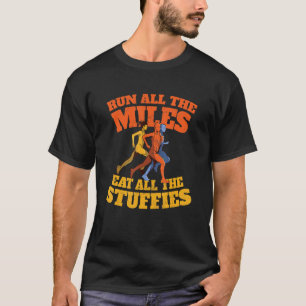 Camiseta Run All the Miles Eat All the Stuffies   Running H