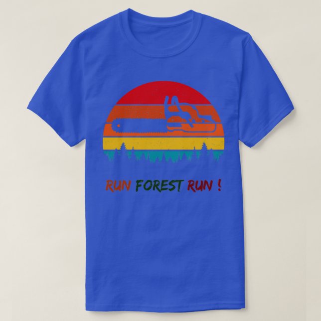Camiseta Run Forest Run Funny Gift For Lumberjacks Classic  (Frente do Design)