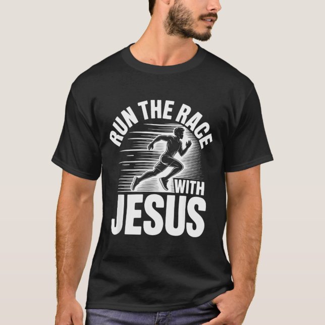 Camiseta Run The Race With Jesus Motivational Quote  (Frente)