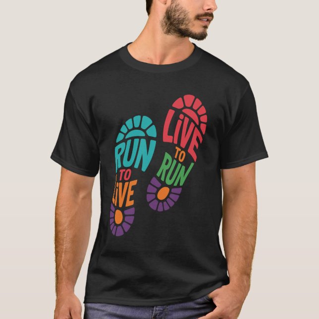 Camiseta Run to Live Live to Run Motivational Runner Design (Frente)
