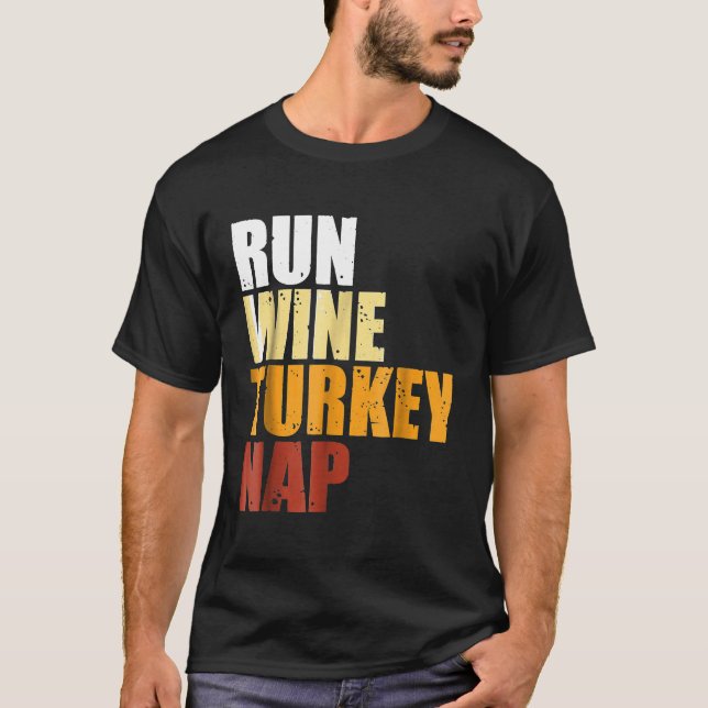 Camiseta "Run Wine Turkey Nap" Graças a Natal Engraçado G (Frente)