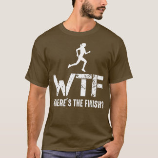 Camiseta Runner WTF Wheres The Finish Running Athlete