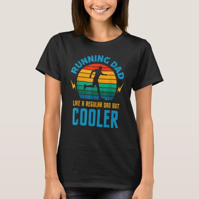 Camiseta Running Dad Like A Regular Dad But Cooler Runner (Frente)