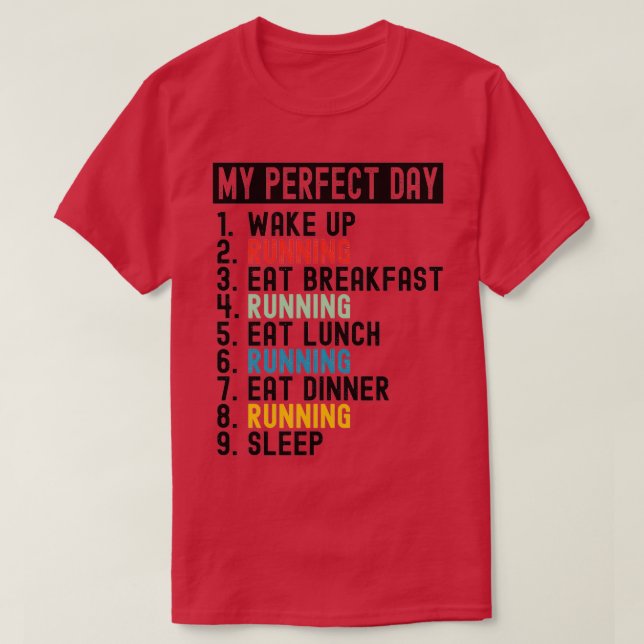 Camiseta Running My Perfect Day 2 (Frente do Design)