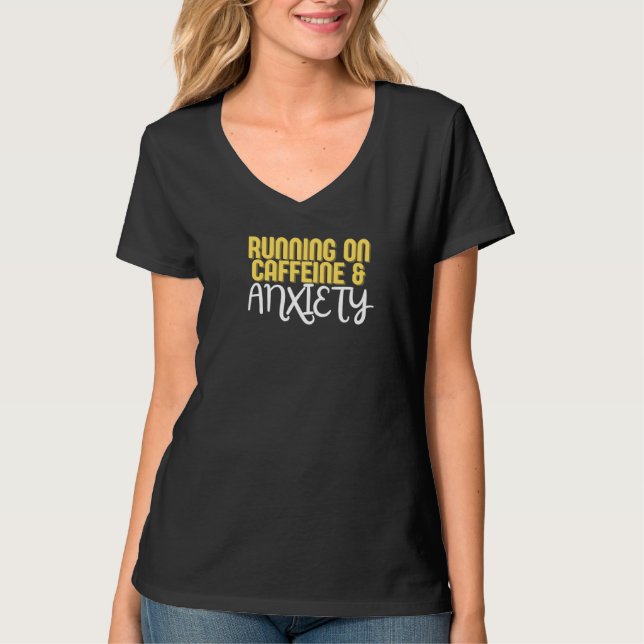 CAMISETA RUNNING ON CAFFEINE AND ANXIETY TEE (Frente)