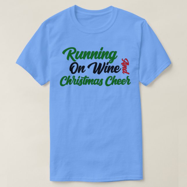 Camiseta running on wine and Christmas cheer (Frente do Design)