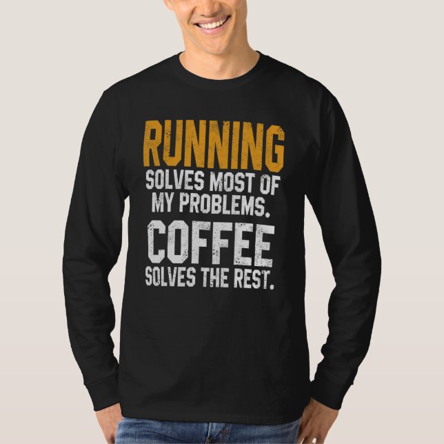 Camiseta Running Solves My Problems Coffee  Runner Marathon (Frente)