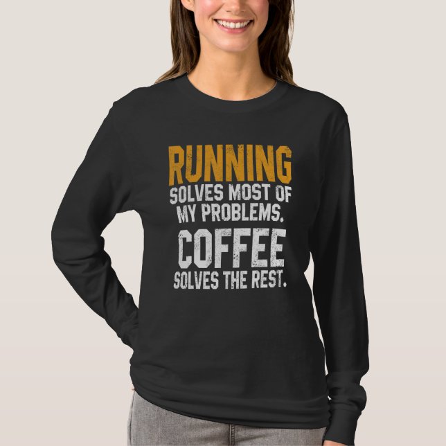 Camiseta Running Solves My Problems Coffee  Runner Marathon (Frente)