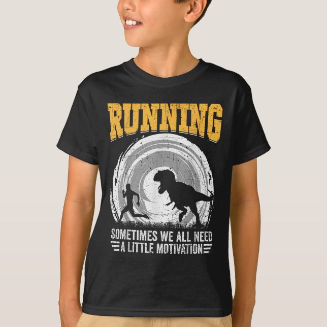 Camiseta Running Sometimes We All Need A Little Motivation  (Frente)