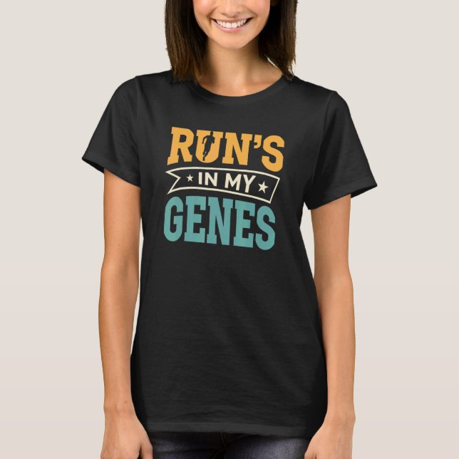 Camiseta Runu2019s In My Genes   Marathon Runner Running Mo (Frente)