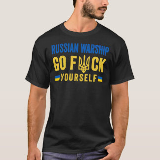 Camiseta Russian Warship Go Fck Yourself - Stand with Ukrai