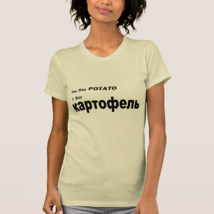 Camiseta Russo "você diz a batata "