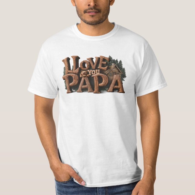 Camiseta *~* Rústico AP86 EU AMO VOCÊ PAI Dia dos Pais (Frente)
