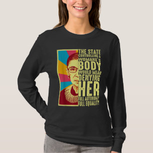 Camiseta Ruth Bader Ginsburg Pro Choice My Body My Choice F