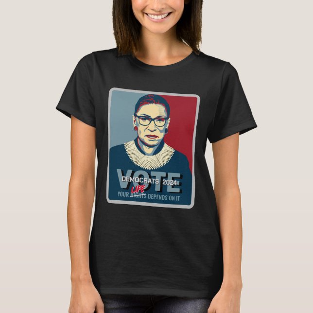 Camiseta Ruth Bader Ginsburg Pro-Choice Votação: 2024 Mulhe (Frente)