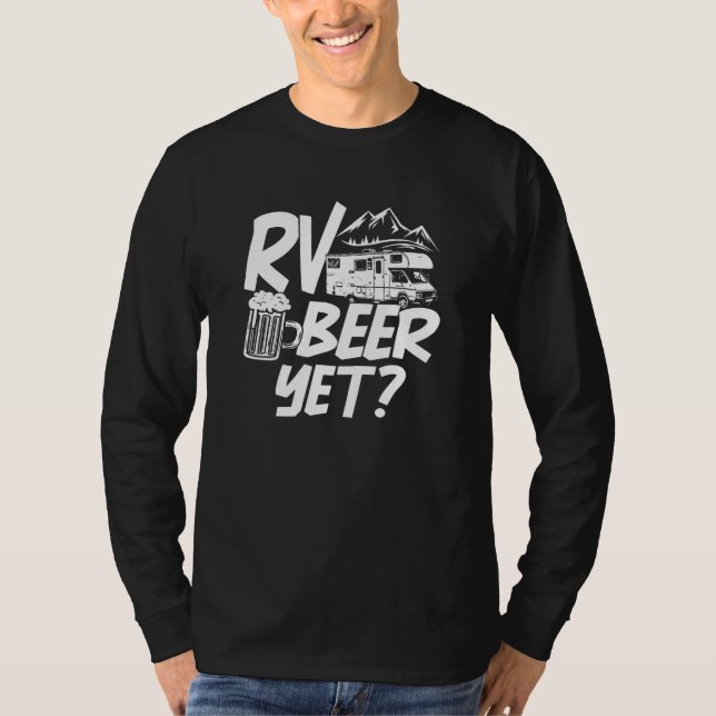 Camiseta RV Beer Yet Motorhome Camping Roadtrip Travel Camp (Frente)