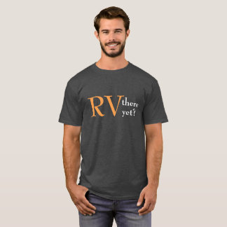 Camiseta "Rv de acampamento lá contudo" t-shirt