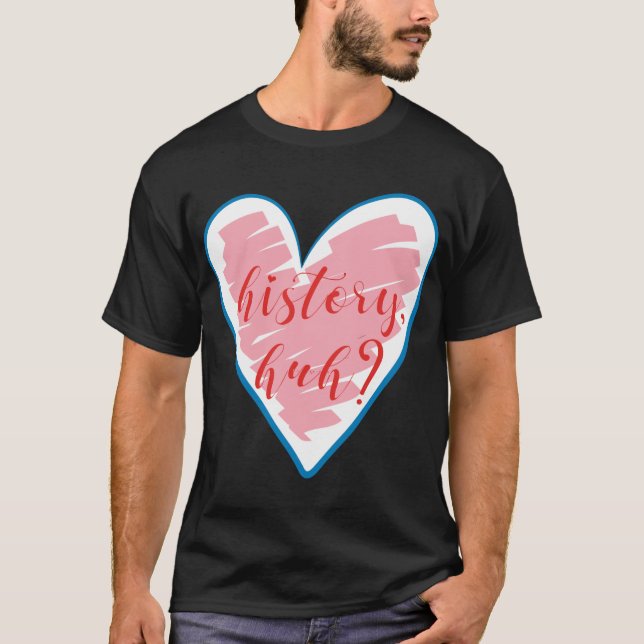 Camiseta RWRB - História, Huh Design 3 (Frente)