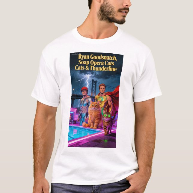 Camiseta Ryan Goodsnatch, Gatos de Telenovela & Thunderline (Frente)