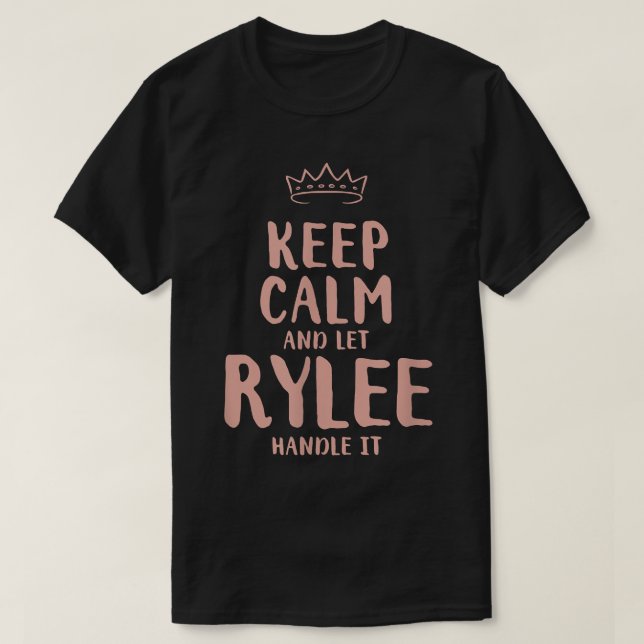 Camiseta Rylee Keep Calm Personalized Name Friends Funny Bu (Frente do Design)