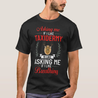 Camiseta S2 Taxidermy Taxidermist (128)