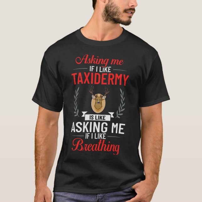 Camiseta S2 Taxidermy Taxidermist (128) (Frente)