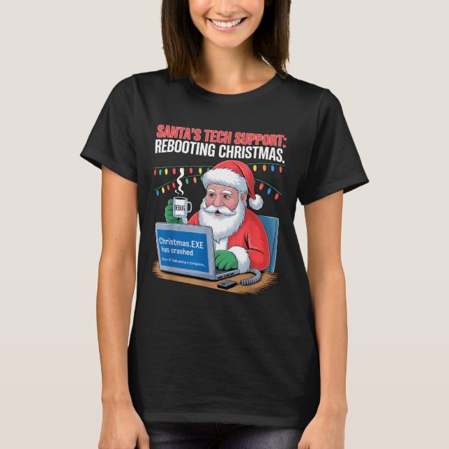 Camiseta s Rebooting Tech Santa Support Joke (Frente)