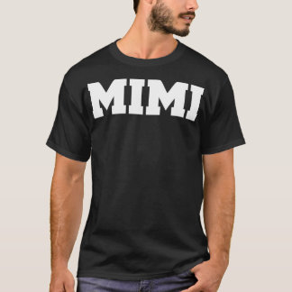 Camiseta s That Say Mimi 
