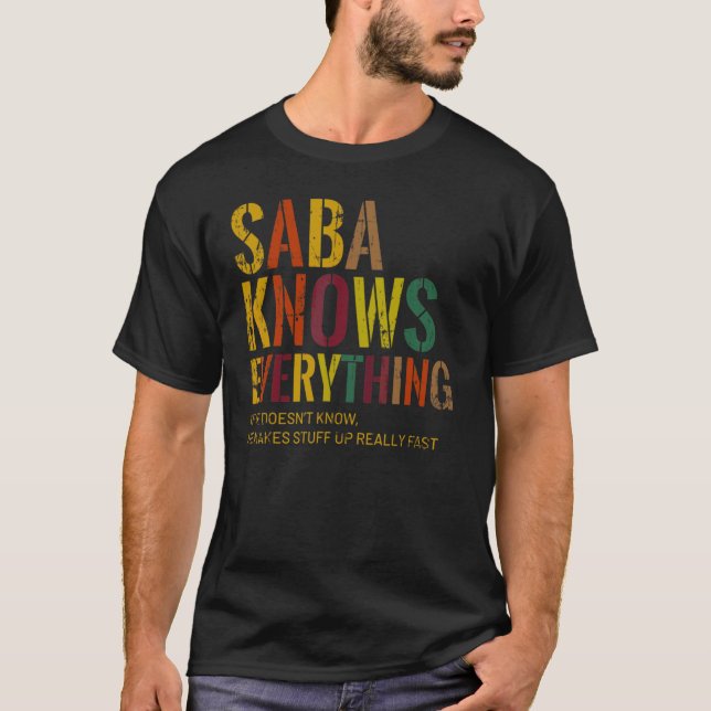 Camiseta Saba Knows Everything Grandpa Father's Day (Frente)