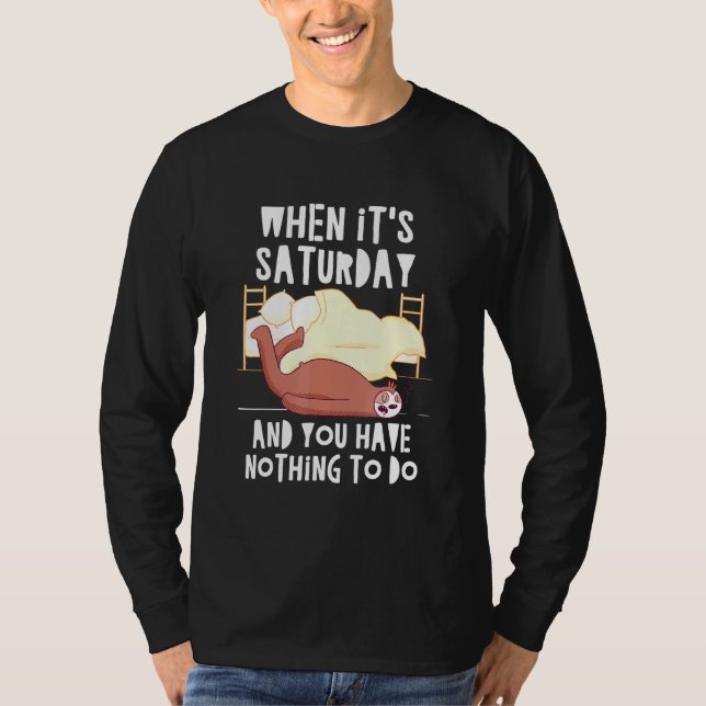 Camiseta Sábado e Nada a Fazer Sloth Weekend Sloth 8 (Frente)
