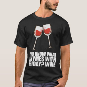 Camiseta Sabe O Que Rita Com O Vinho De Sexta-Feira 1