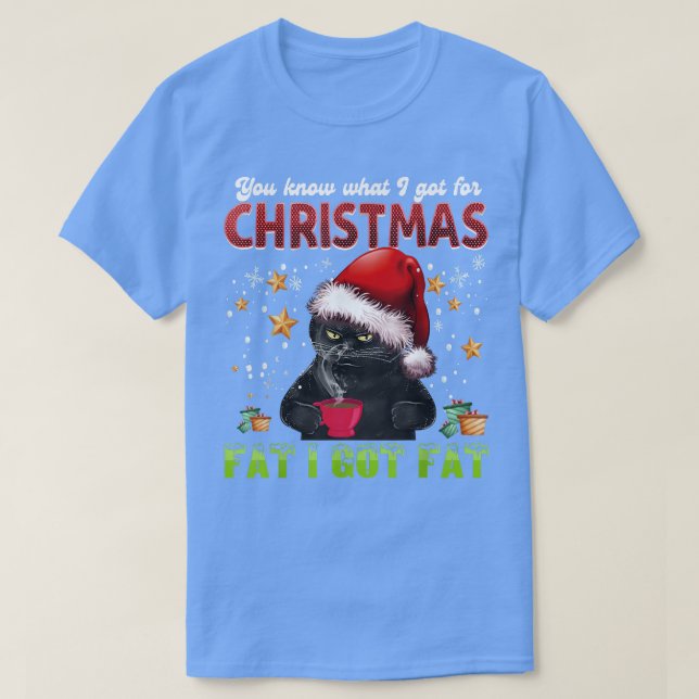 Camiseta Sabe O Que Tenho Para O Gordo De Natal. (Frente do Design)
