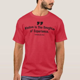 Camiseta Sabedoria é a filha da experiência Leonardo Da V