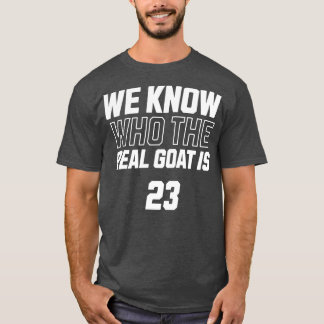 Camiseta Sabemos quem é o verdadeiro Goat