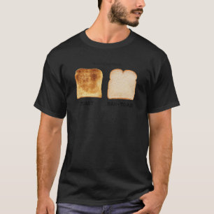 Camiseta Saber A Diferença Do Toast Raw Toast