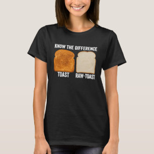 Camiseta Saber A Diferença Do Toast Raw Toast