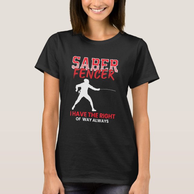 Camiseta Saber Fencer - Treinador de Esgrima Combate aos Es (Frente)